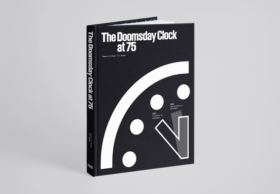 Image for The Doomsday Clock at 75 The Doomsday Clock at 75