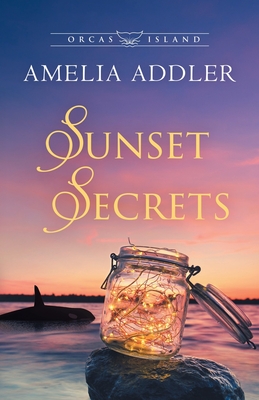 Image for Sunset Secrets (Orcas Island) Sunset Secrets (Orcas Island)