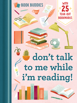 Image for DON'T TALK TO ME WHILE I'M READING! (BOOK BUDDIES)