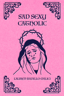 Image for Sad Sexy Catholic (Clash Poetry) Sad Sexy Catholic (Clash Poetry)