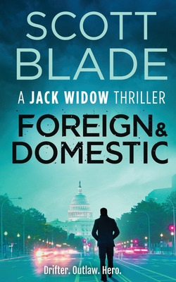 Foreign and Domestic (Jack Widow)