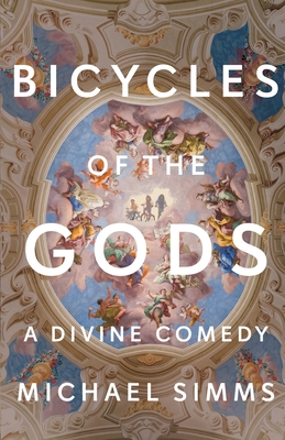 Image for Bicycles of the Gods: A Divine Comedy Bicycles of the Gods: A Divine Comedy