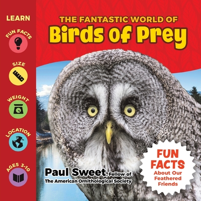 The Fantastic World of Birds of Prey - Children's Book of Birds