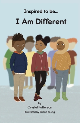 I Am Different (Inspired to Be.)