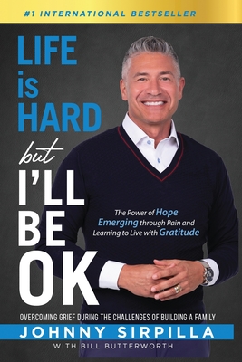 Life is Hard but I'll Be OK: The Power of Hope Emerging through Pain and Learning to Live with Gratitude