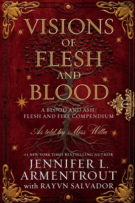 Image for Visions of Flesh and Blood: A Blood and Ash/Flesh and Fire Compendium Visions of Flesh and Blood: A Blood and Ash/Flesh and Fire Compendium