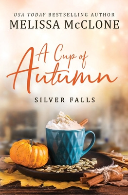 Image for A Cup of Autumn (Silver Falls)