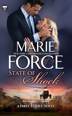 State Of The Shock: The First Family Series, Book 4