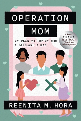 Operation Mom: My Plan to Get My Mom a Life. and a Man