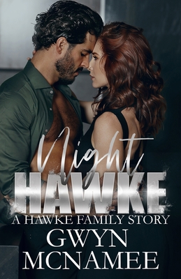 Night Hawke: (A Second Generation Hawke Family Prequel) (The Hawke Family Second Generation)