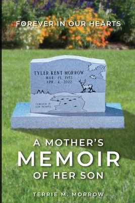 Image for Forever in Our Hearts: Tyler Morrow Forever in Our Hearts: Tyler Morrow