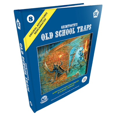 D &d 5e: Original Adventures Reincarnated #8: Grimtooth's Old School Traps