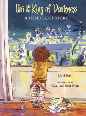 Uri and the King of Darkness: A Hanukkah Story