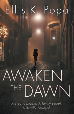 AWAKEN THE DAWN (AWAKEN SAGA, NO 1)