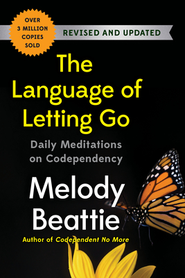 Language of Letting Go: Daily Meditations on Codependency