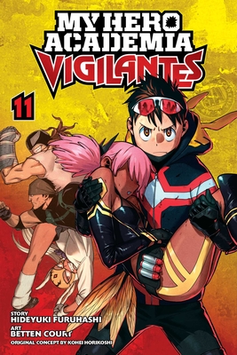 Image for My Hero Academia: Vigilantes, Vol. 11 My Hero Academia: Vigilantes, Vol. 11