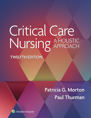 Critical Care Nursing: A Holistic Approach