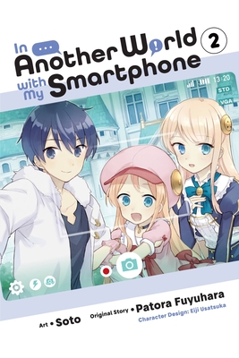 In Another World with My Smartphone, Vol. 3 (manga) (In Another World with My Smartphone (manga), 3)