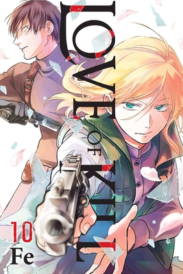 Love of Kill, Vol. 10 (Love of Kill, 10)