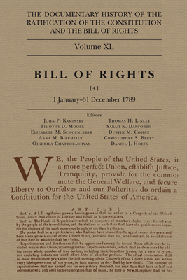 The Documentary History of the Ratification of the Constitution and the Bill of Rights, Volume 40: Bill of Rights, No. 4, 1 January-31 August 1789 (Volume 40)