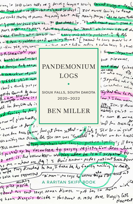 Pandemonium Logs: Sioux Falls, South Dakota, 20202022 (Raritan Skiff Books)