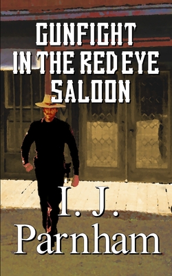 Gunfight in the Red Eye Saloon