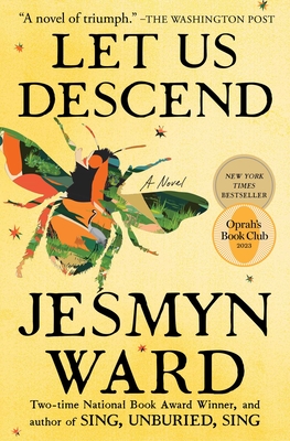 LET US DESCEND: A NOVEL