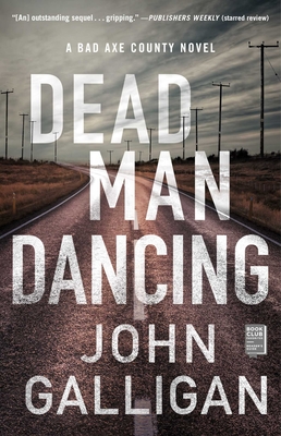 Dead Man Dancing: A Bad Axe County Novel (2)