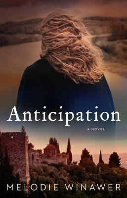 Anticipation: A Novel