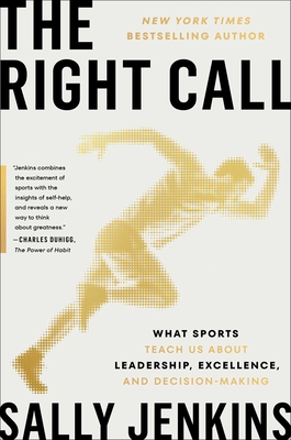 Image for Right Call: What Sports Teach Us about Work and Life Right Call: What Sports Teach Us about Work and Life