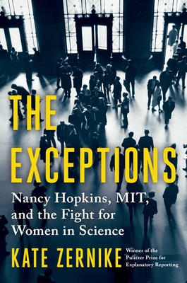 The Exceptions: Nancy Hopkins, MIT, and the Fight for Women in Science