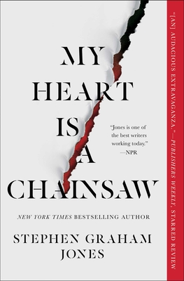 MY HEART IS A CHAINSAW (INDIAN LAKE)
