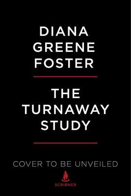 Image for The Turnaway Study: Ten Years, a Thousand Women, and the Consequences of Having?or Being Denied?an Abortion