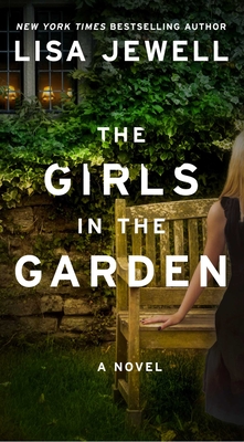 The Girls in the Garden: A Novel