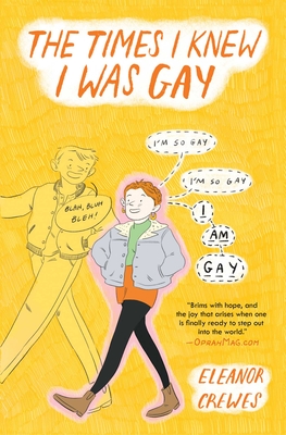 Image for The Times I Knew I Was Gay