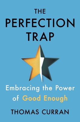 Perfection Trap: Embracing the Power of Good Enough