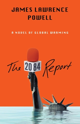 2084 Report: A Novel of the Great Warming