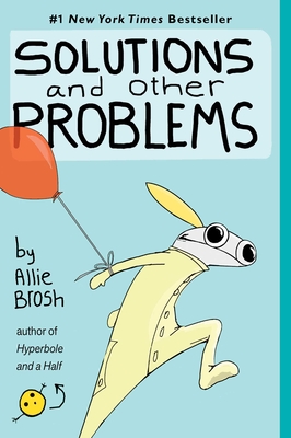 Solutions and Other Problems
