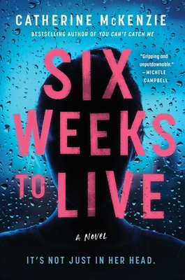 Six Weeks to Live A Novel