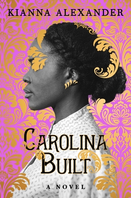 Image for Carolina Built: A Novel