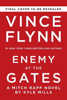 Enemy at the Gates (20) (A Mitch Rapp Novel)