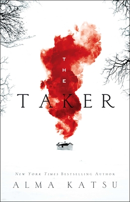 Taker: Book One of the Taker Trilogy