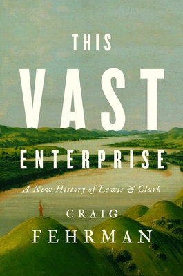 This Vast Enterprise: A New History of Lewis