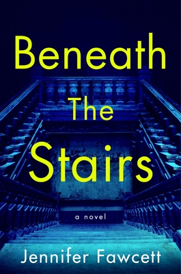 Image for Beneath the Stairs: A Novel Beneath the Stairs: A Novel