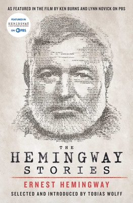 Image for The Hemingway Stories: As featured in the film by Ken Burns and Lynn Novick on PBS