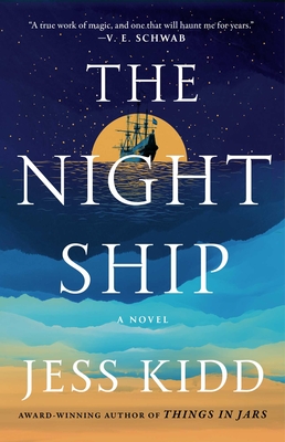The Night Ship: A Novel