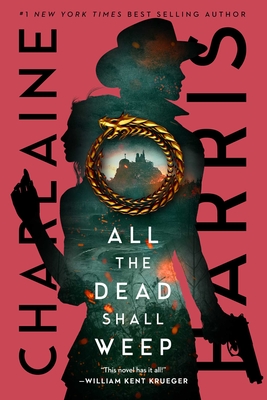 ALL THE DEAD SHALL WEEP GUNNIE ROSE SERIES #5