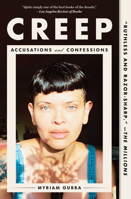 Creep: Accusations and Confessions
