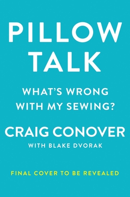 Pillow Talk: What's Wrong with My Sewing