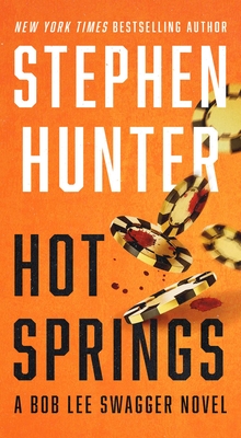 Image for Hot Springs: A Novel (Earl Swagger) Hot Springs: A Novel (Earl Swagger)